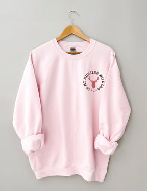 Sweat-shirt Dans l’ère de ma femme de chasse
