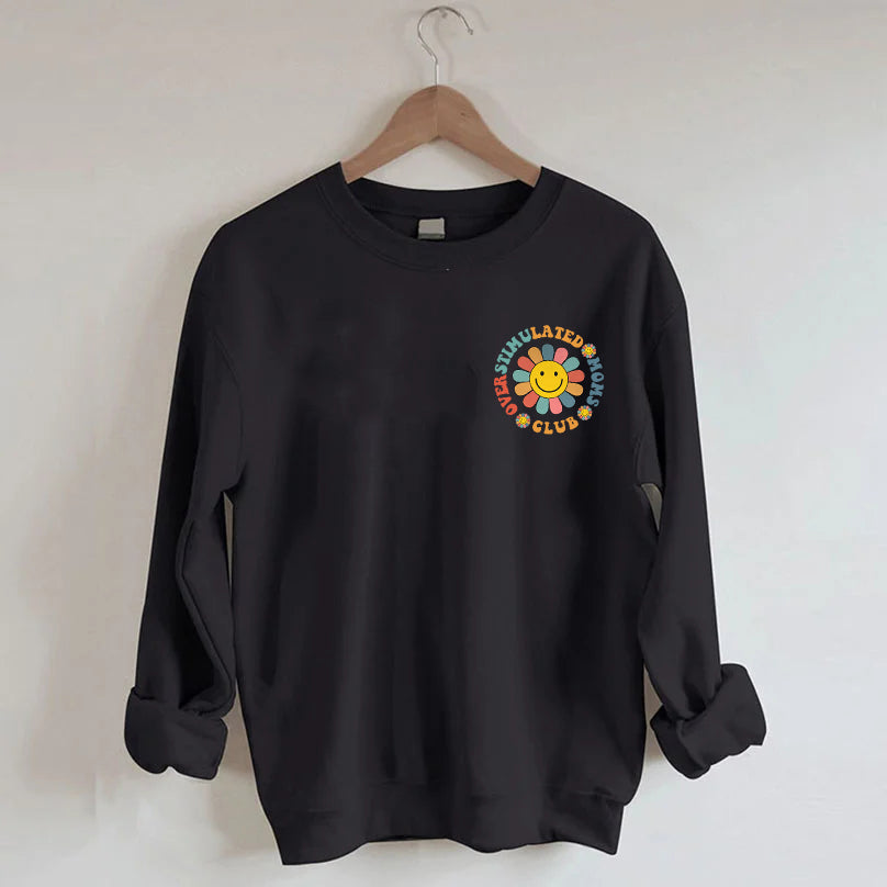 Overstimulated Moms Club Sweatshirt