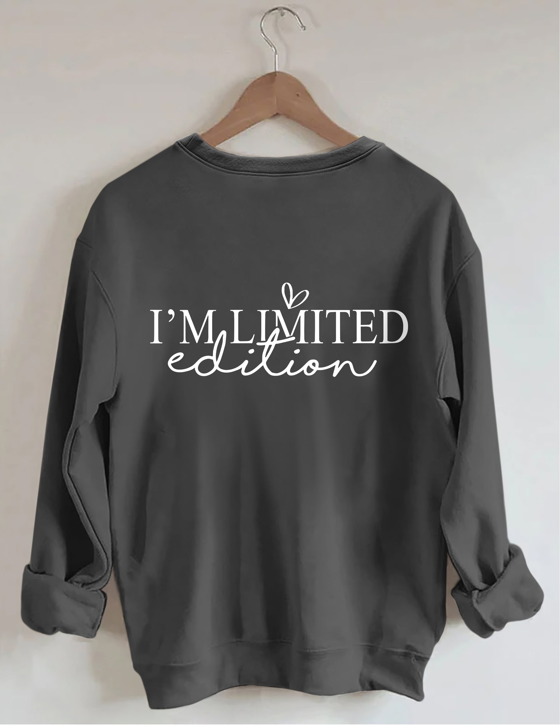 „I'm Not Perfect I'm Limited Edition“-Sweatshirt