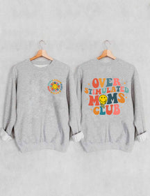 Sweat-shirt du Club des mamans surstimulées