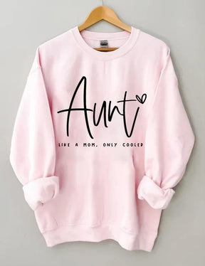 Tante comme une maman seulement Sweat-shirt plus frais