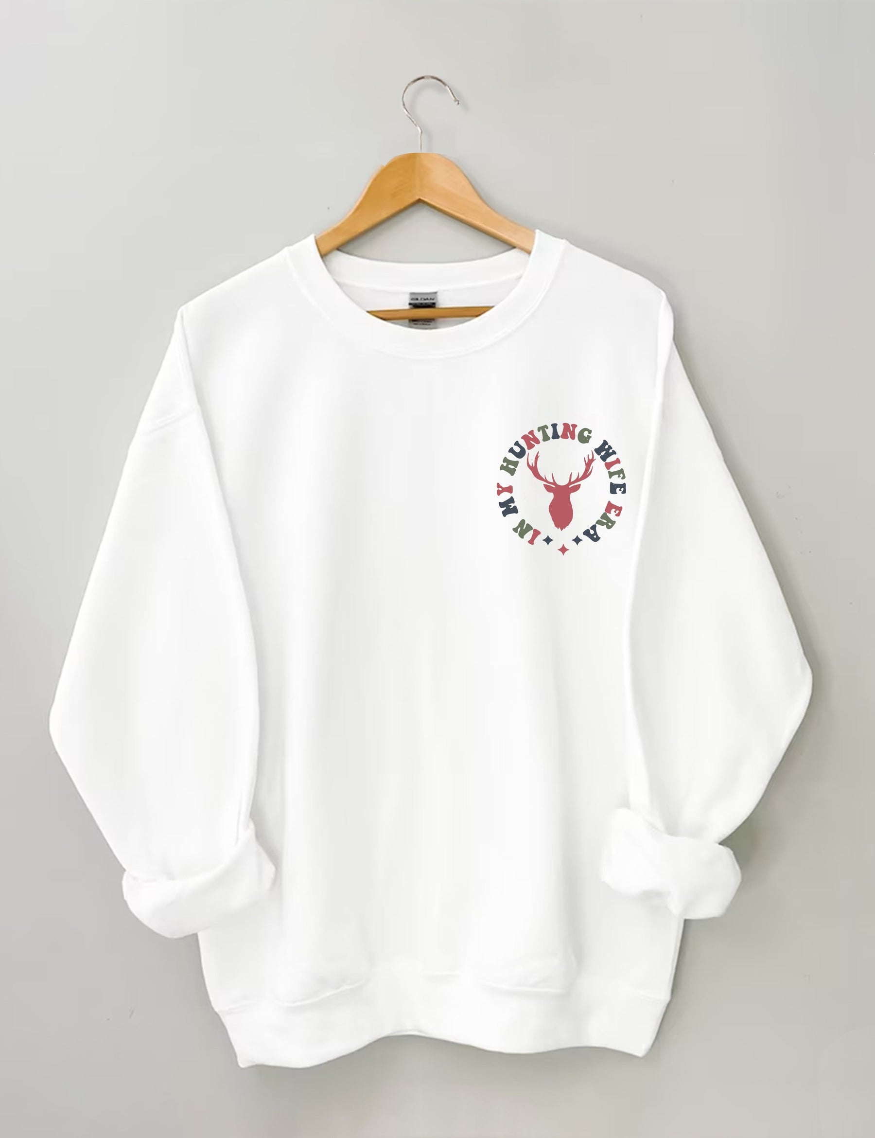 Sweat-shirt Dans l’ère de ma femme de chasse