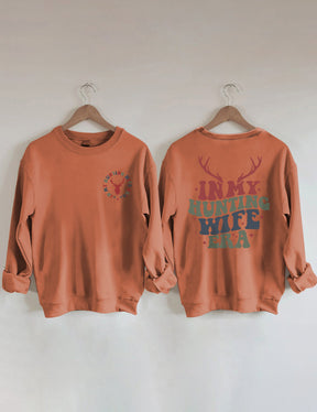 Sweat-shirt Dans l’ère de ma femme de chasse