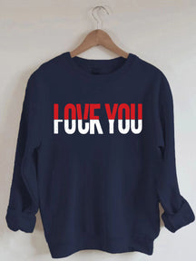 Love You Sweatshirt