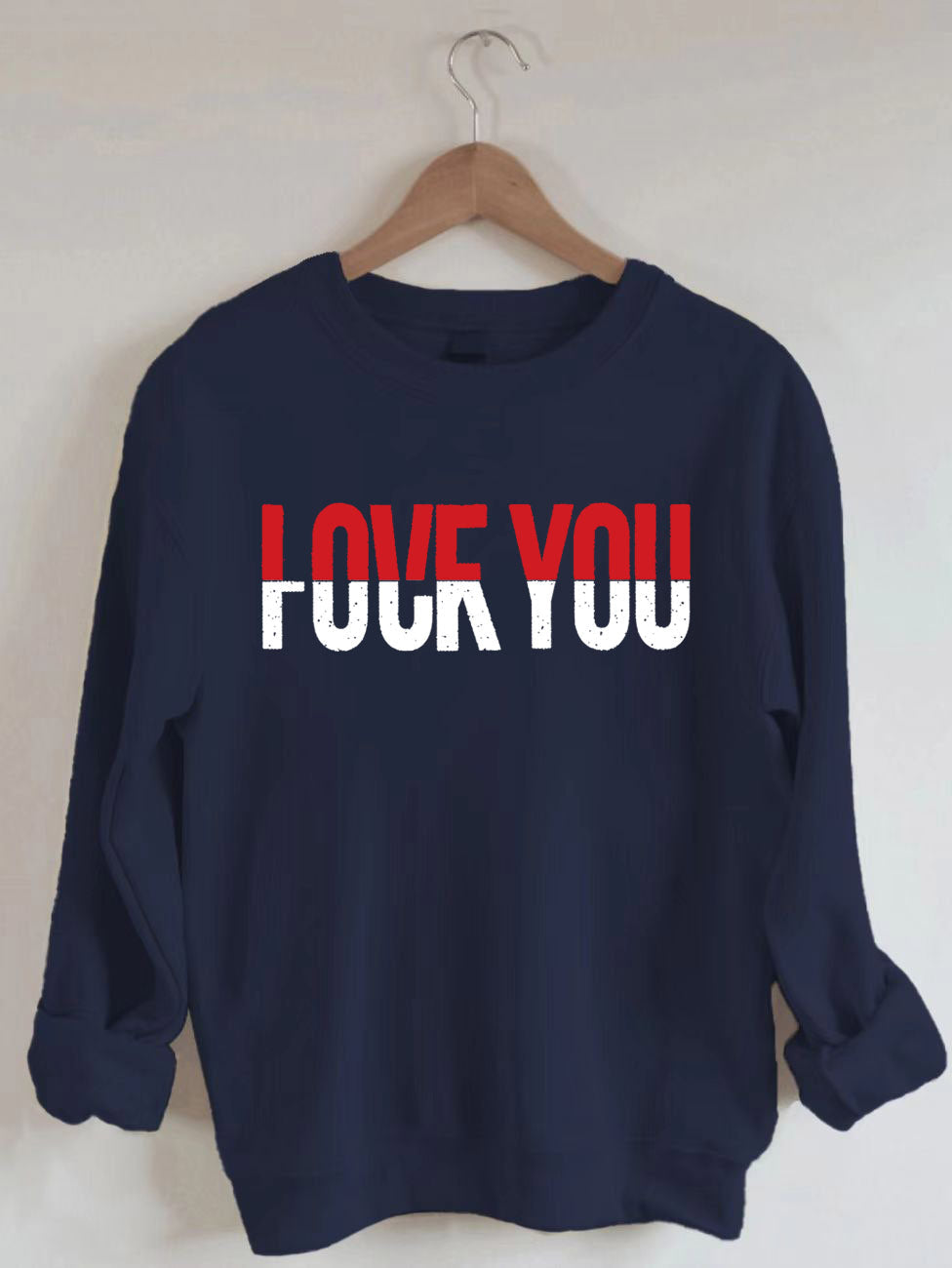 Love You Sweatshirt