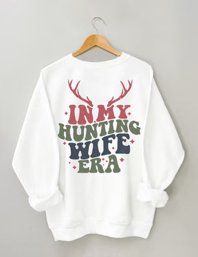 Sweat-shirt Dans l’ère de ma femme de chasse