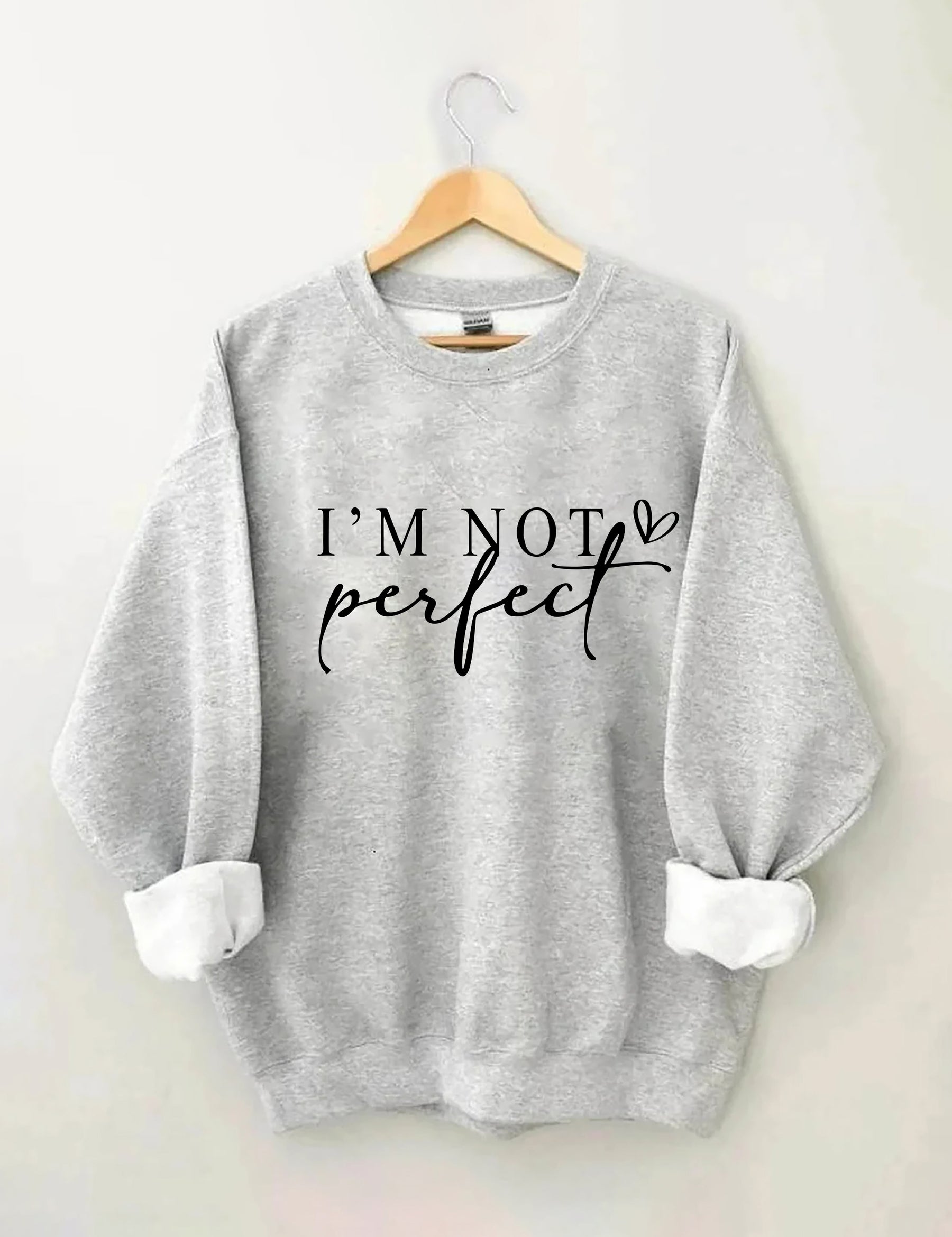 „I'm Not Perfect I'm Limited Edition“-Sweatshirt