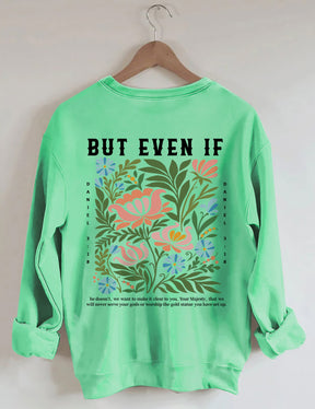 Mais même si le sweat-shirt Wildflower