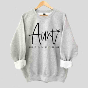 Tante comme une maman seulement Sweat-shirt plus frais