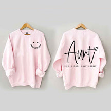 Cool Aunts Club, Tante comme une maman Sweatshirt