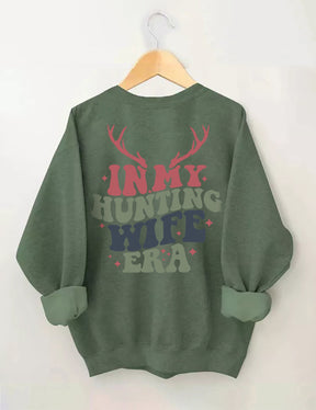 Sweat-shirt Dans l’ère de ma femme de chasse
