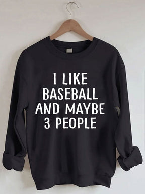 Sweat-shirt J'aime le baseball et peut-être 3 personnes