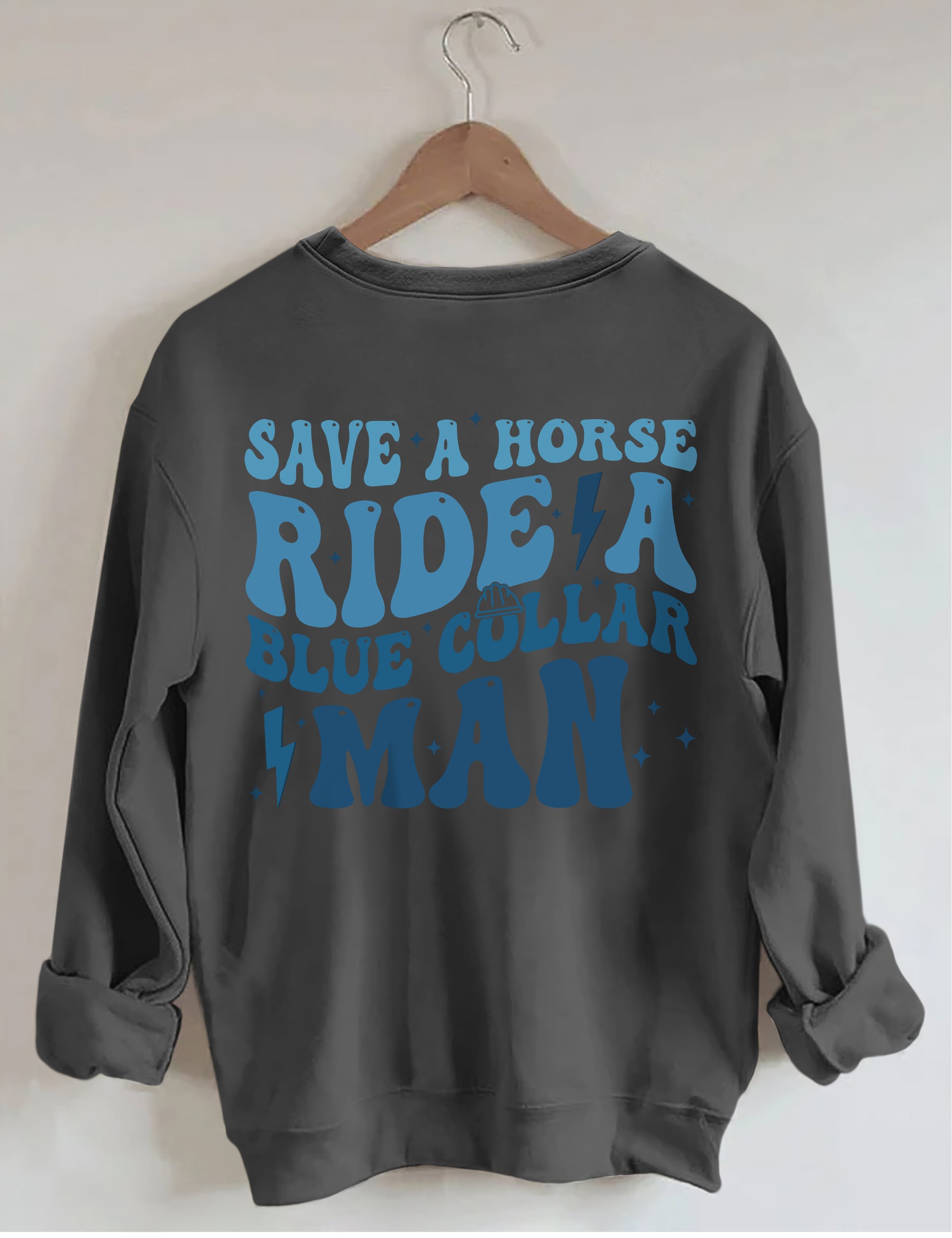 Save A Horse Ride A Blue Collar Herren-Sweatshirt