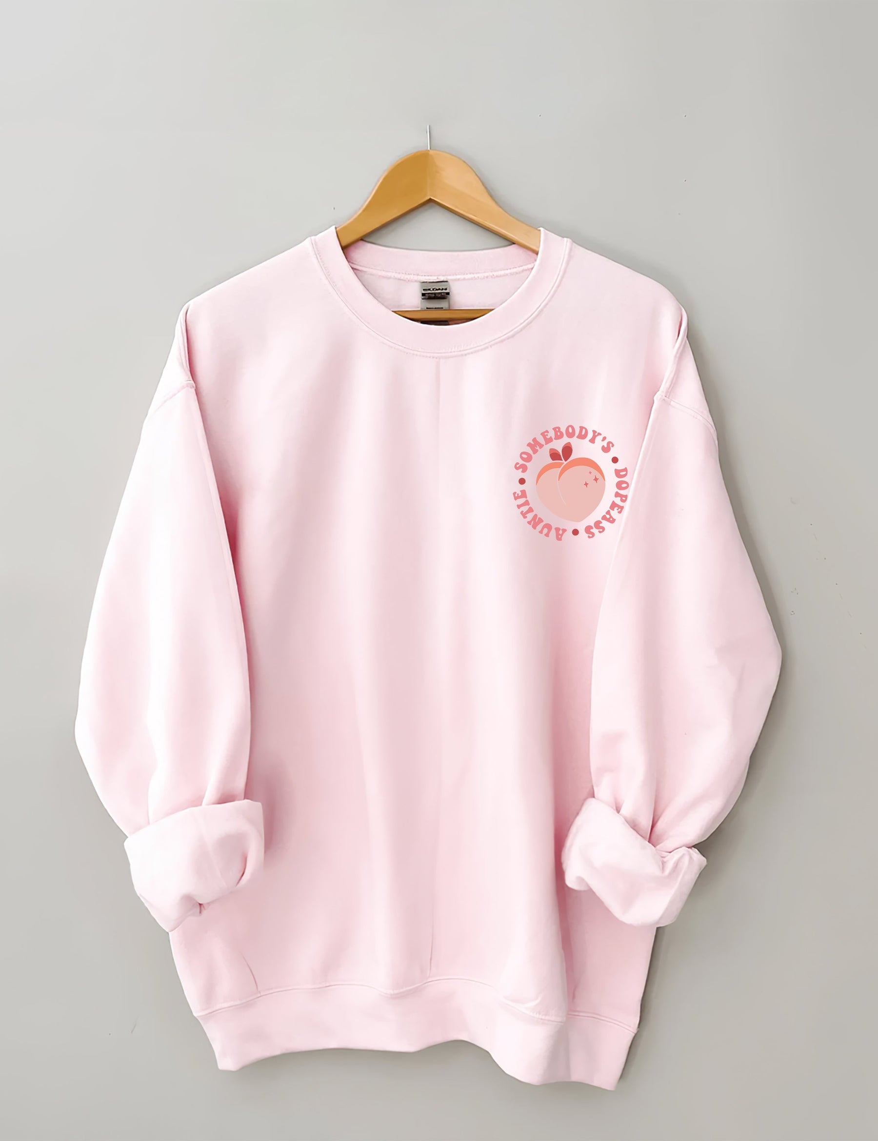 Somebody's Dope Ass Auntie Sweatshirt