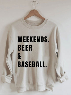 Weekends Beer Baseball Sweatshirt