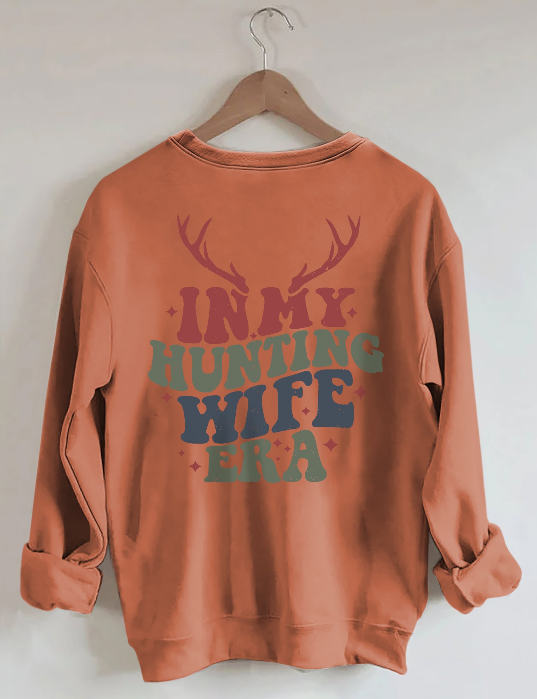 Sweat-shirt Dans l’ère de ma femme de chasse