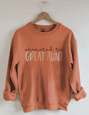 Promoted to Great Aunt Sweatshirt