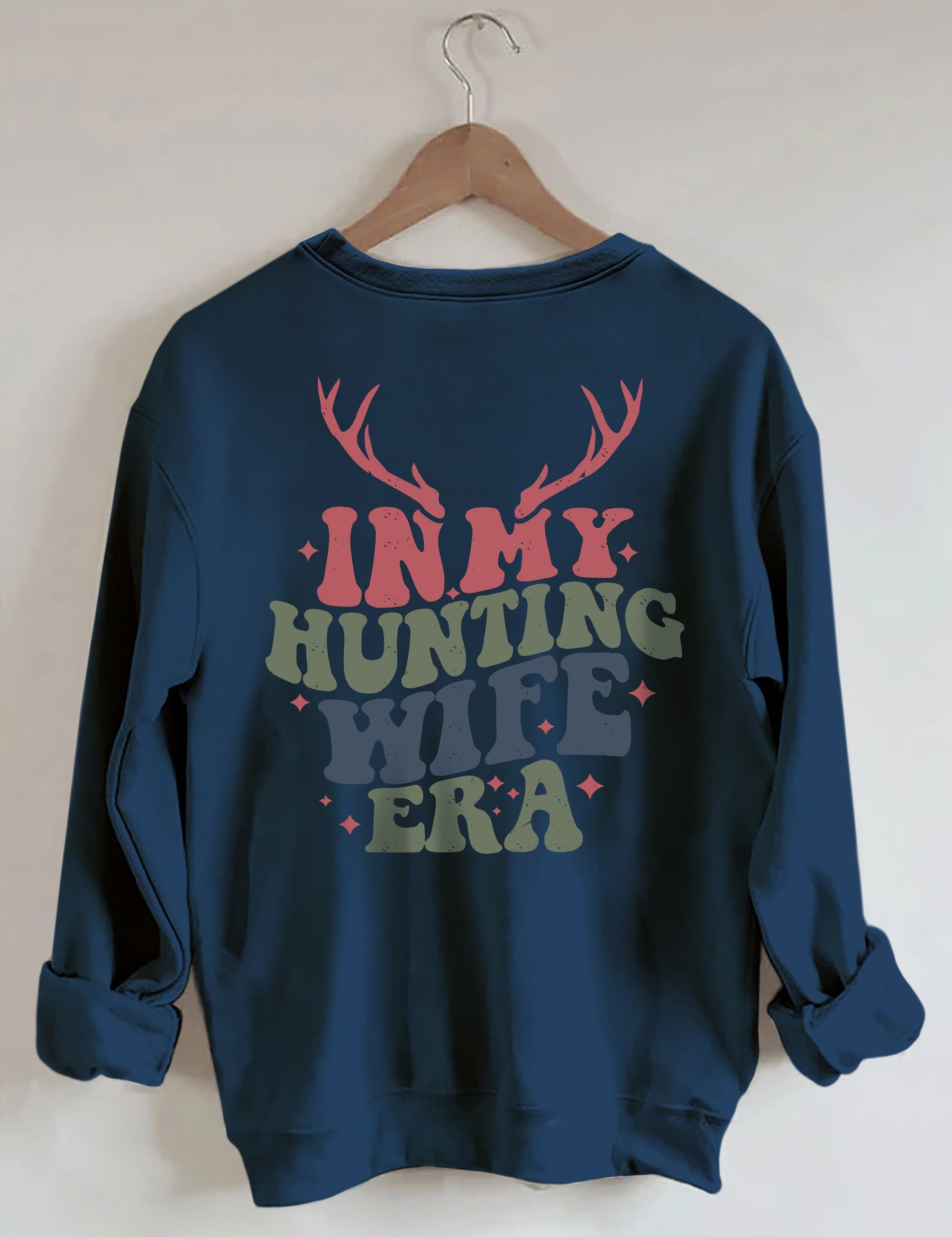 Sweat-shirt Dans l’ère de ma femme de chasse