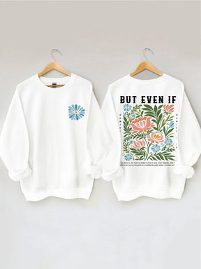 Mais même si le sweat-shirt Wildflower
