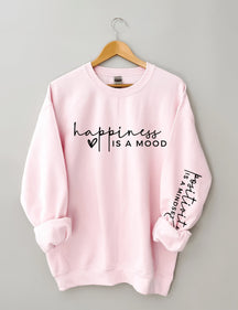 Le bonheur est une humeur, la positivité est un sweat-shirt d’état d’esprit