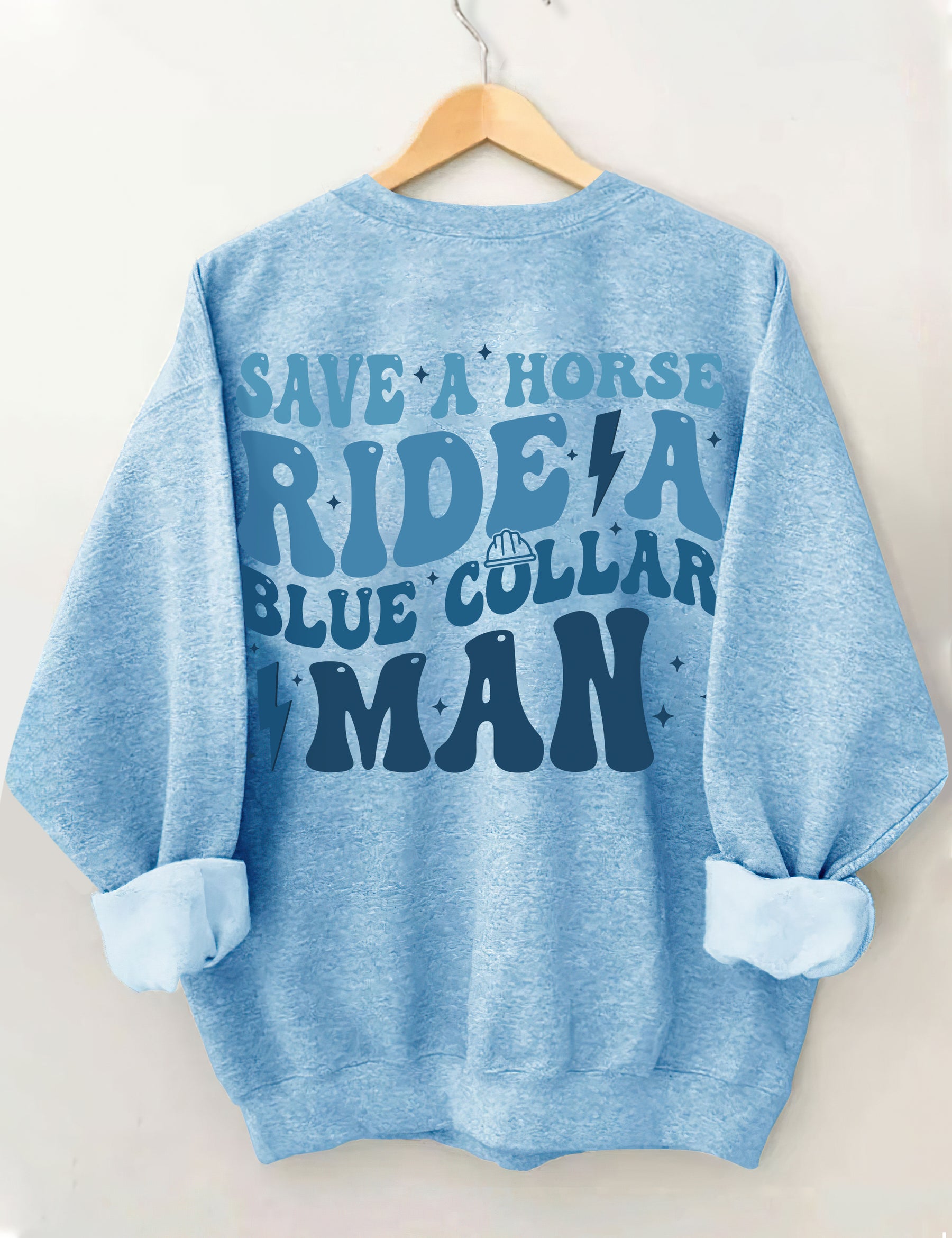 Save A Horse Ride A Blue Collar Herren-Sweatshirt