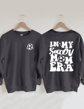 In My Soccer Mom Era Sweatshirt