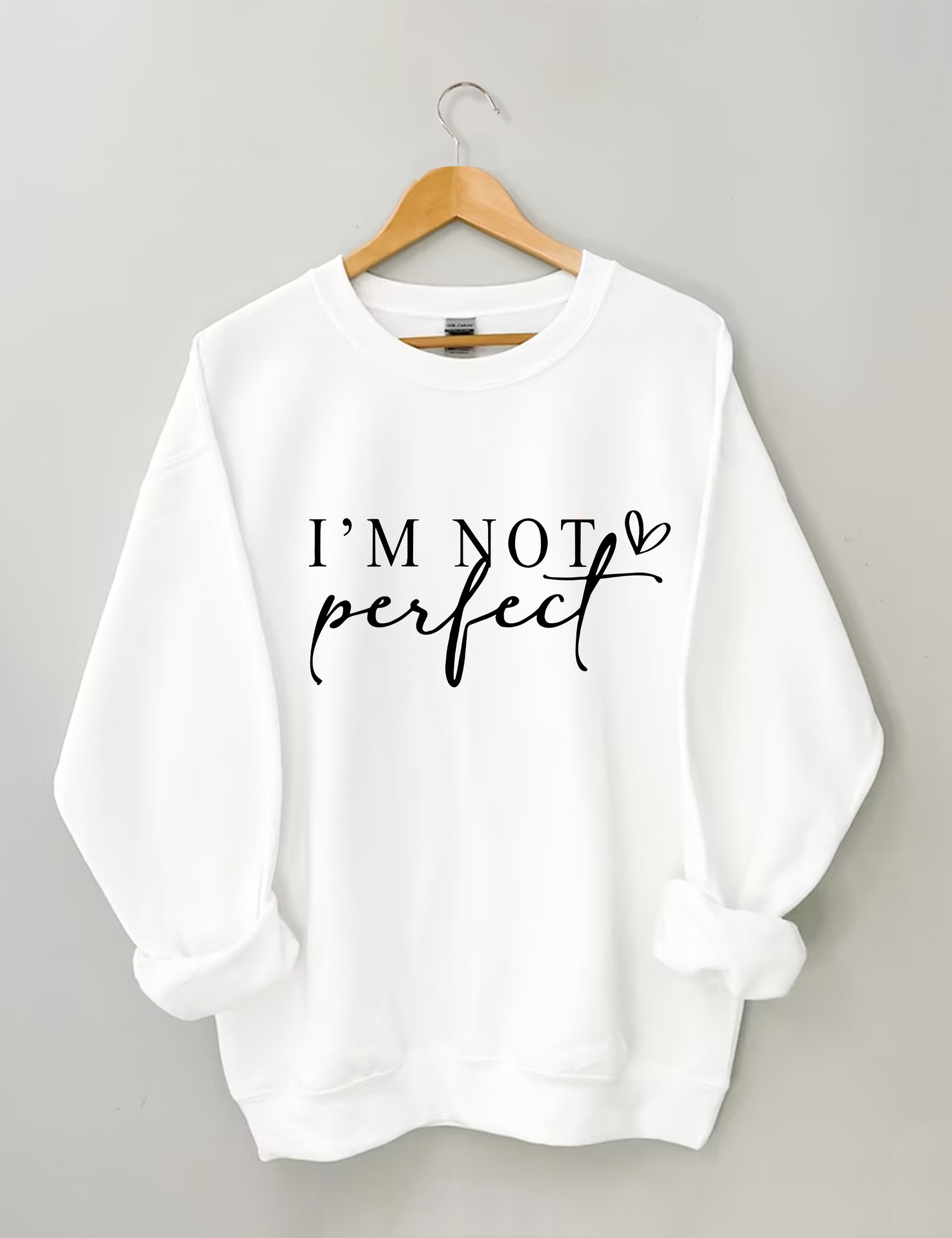 „I'm Not Perfect I'm Limited Edition“-Sweatshirt