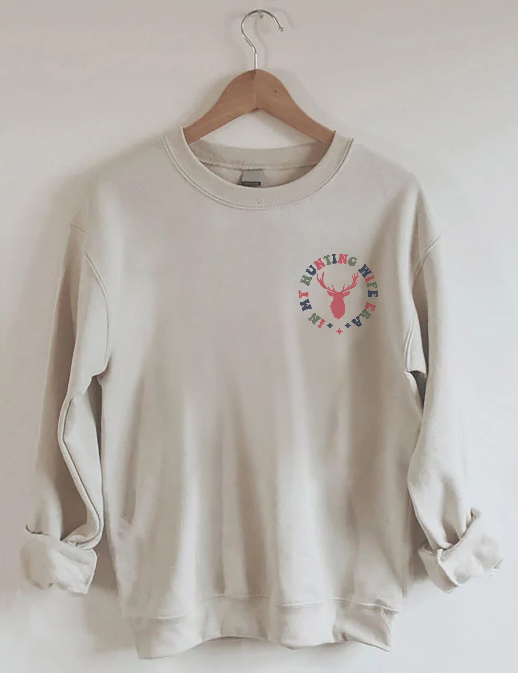 Sweat-shirt Dans l’ère de ma femme de chasse