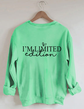 „I'm Not Perfect I'm Limited Edition“-Sweatshirt