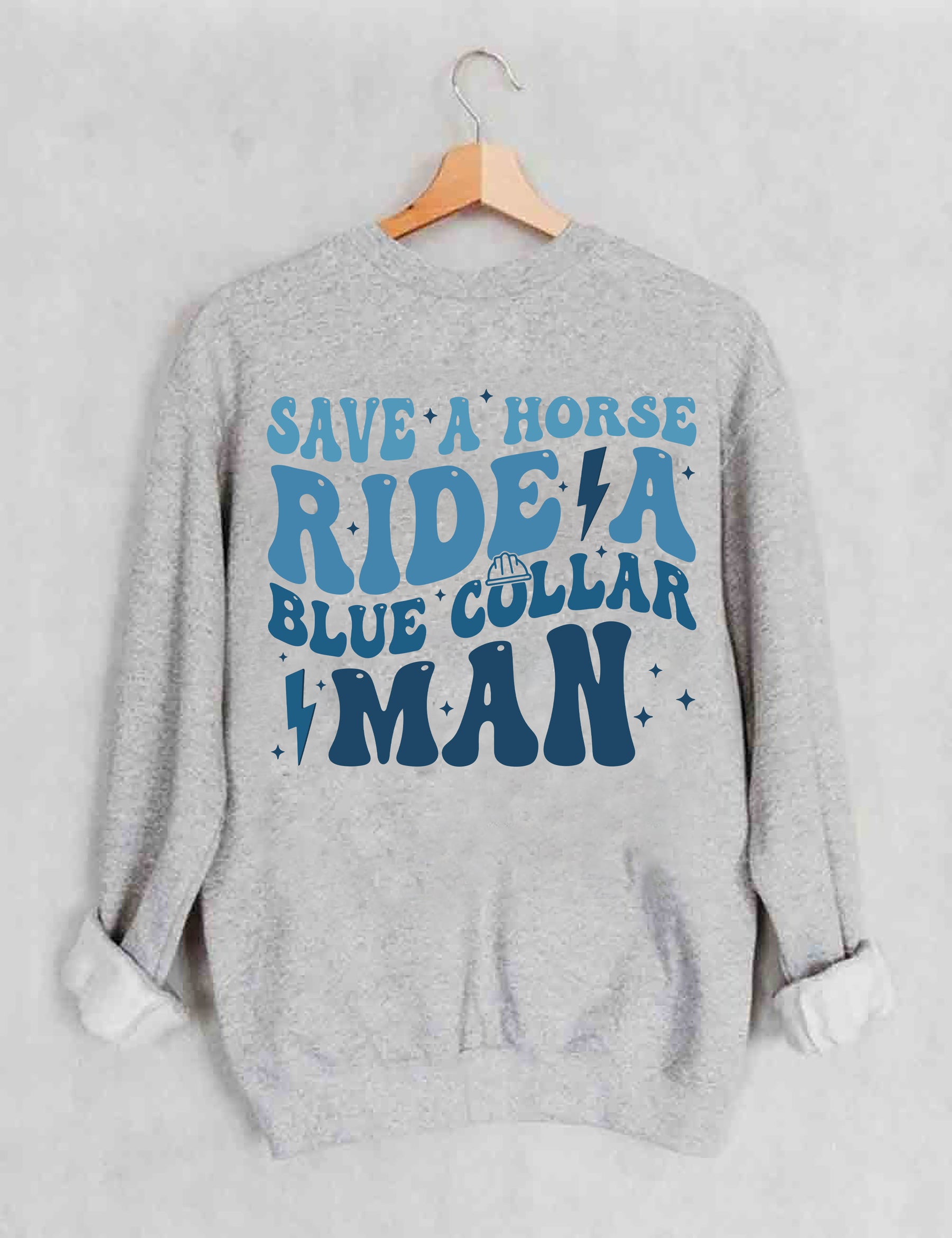 Save A Horse Ride A Blue Collar Herren-Sweatshirt